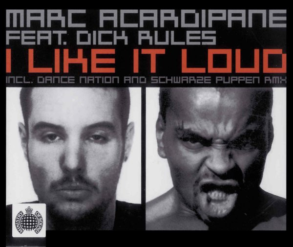 télécharger l'album Marc Acardipane feat Dick Rules - I Like It Loud