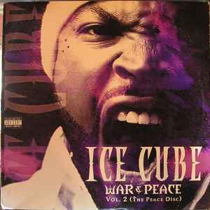 Ice Cube - War & Peace Vol. 2 (The Peace Disc)