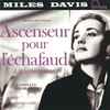 Miles Davis - Ascenseur Pour L'Échafaud (Lift To The Scaffold) (Complete Recordings)