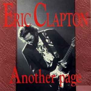 Eric Clapton – Another Page (1992, CD) - Discogs