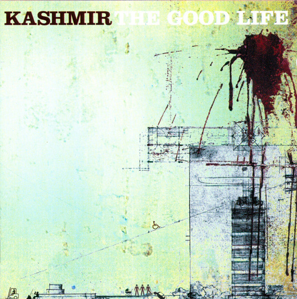 Kashmir Good Life | Releases | Discogs