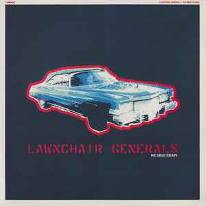 LawnChair Generals - The Great Escape