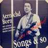 Aernschd Born* - Songs & So (Live Im Teufelhof)