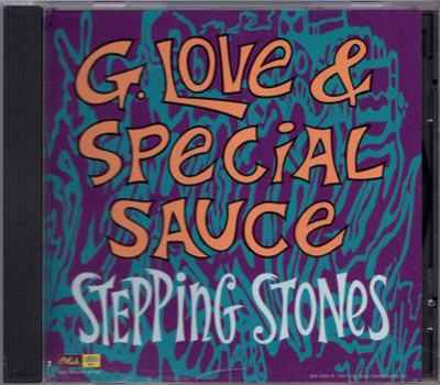 G. Love & Special Sauce – Stepping Stones (Fun Lovin