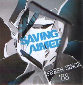 last ned album Saving Aimee - Fresh Since 88