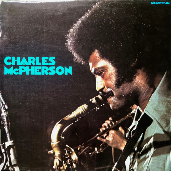 Charles McPherson – Charles McPherson (1971, Vinyl) - Discogs