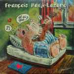 François Hadji-Lazaro – Et Si Que... (2002, Vinyl) - Discogs