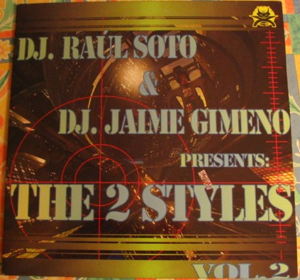 last ned album DJ Raúl Soto & DJ Jaime Gimeno Presents The 2 Styles - Vol 2