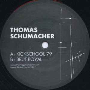 Kickschool 79 / Brut Royal - Thomas Schumacher