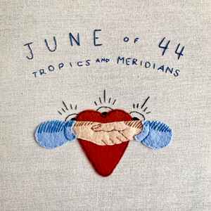 Tropics And Meridians - June Of 44