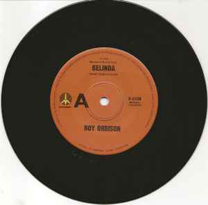 Roy Orbison – Belinda / No Chain At All (1976, Vinyl) - Discogs