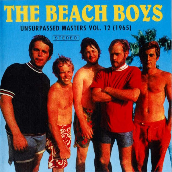 The Beach Boys – Unsurpassed Masters Vol. 12 (1965) (1998, CD