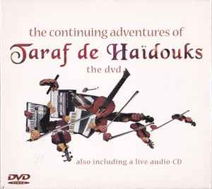 Taraf de Haïdouks - The Continuing Adventures Of Taraf De Haïdouks album cover