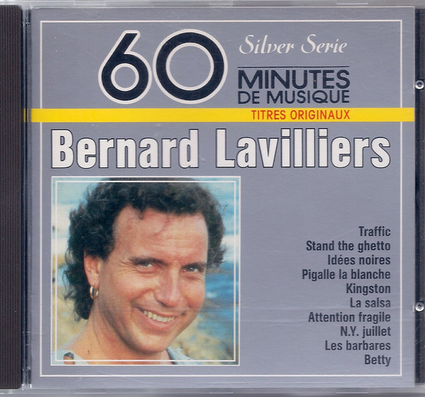 Bernard Lavilliers : 60 minutes de titres originaux / Bernard Lavilliers | Lavilliers, Bernard (1946-) - chanteur français. Interprète