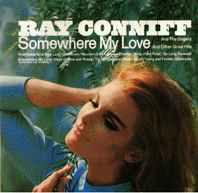Ray Conniff And The Singers – Somewhere My Love And Other Great 