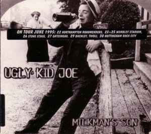 Ugly Kid Joe - Milkman's Son