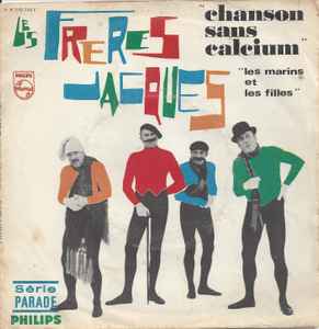 Pochette de l'album Les Frères Jacques - Chanson Sans Calcium / Les Marins Et Les Filles