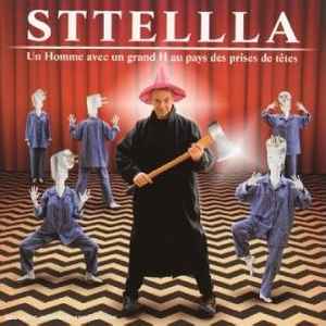 Sttellla - Un Homme Avec Un Grand H Au Pays Des Prises De Têtes