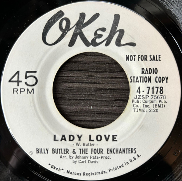 Billy Butler & The Four Enchanters – Lady Love / Found True Love