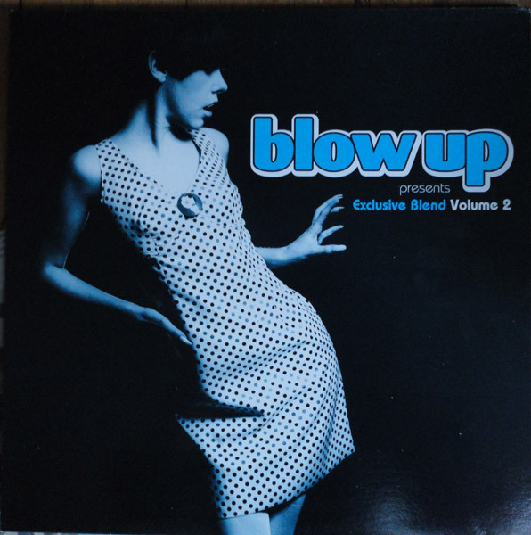 Blow Up Presents Exclusive Blend Volume 2 (1997, Vinyl) - Discogs