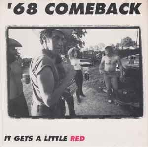 It Gets A Little Red - '68 Comeback
