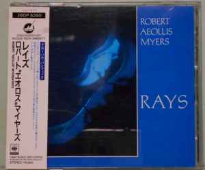 Robert Aeolus Myers - Rays album cover
