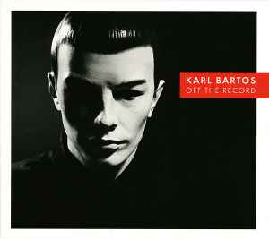 Off The Record - Karl Bartos