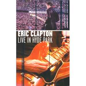 Eric Clapton - Live In Hyde Park (London, Saturday June 29, 1996) album cover