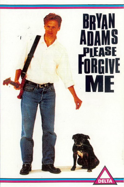 Bryan Adams - Please Forgive Me 