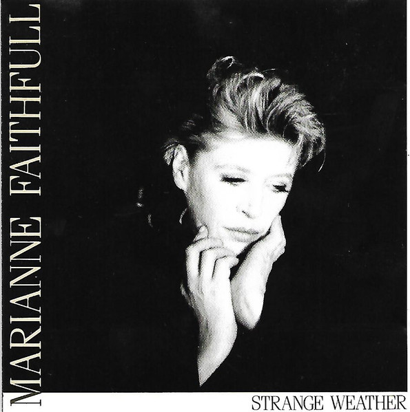 Strange weather / Marianne Faithfull | Faithfull, Marianne (1946-) - actrice et chanteuse anglaise de pop rock. Interprète