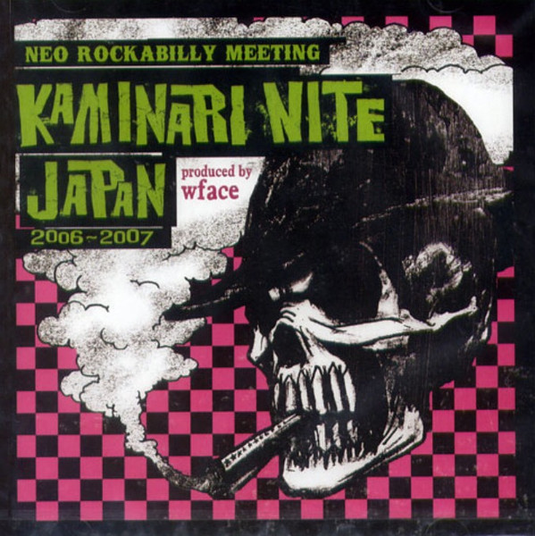 Neo Rockabilly Meeting: Kaminari Nite Japan (2006~2007) (2007