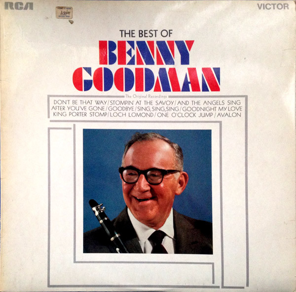 The Best Of Benny Goodman (1969, Vinyl) - Discogs