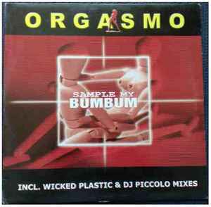 Orgasmo - Sample My BumBum album cover