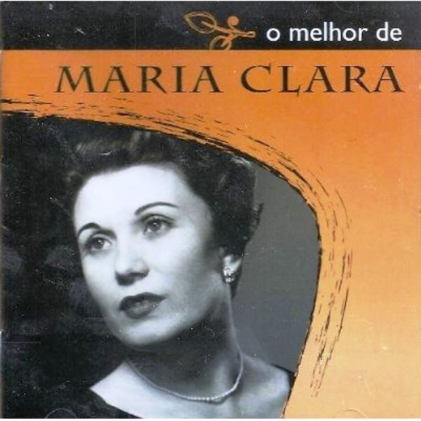 Album herunterladen Maria Clara - O Melhor De Maria Clara