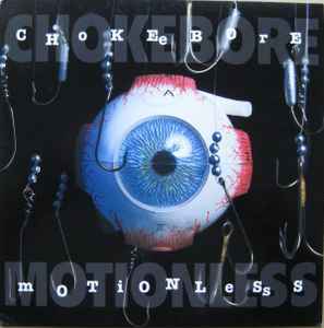 Chokebore - Motionless album cover