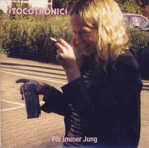 Tocotronic - Für Immer Jung