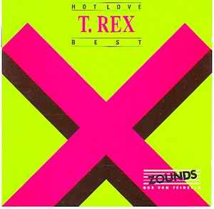 T. Rex - Hot Love (Best)