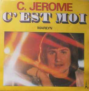 C. Jérôme - C'Est Moi album cover