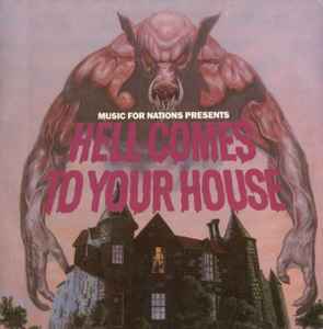 Various - Hell Comes To Your House | Releases | Discogs