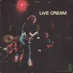 Cover of Live Cream, 1970-05-00, Vinyl