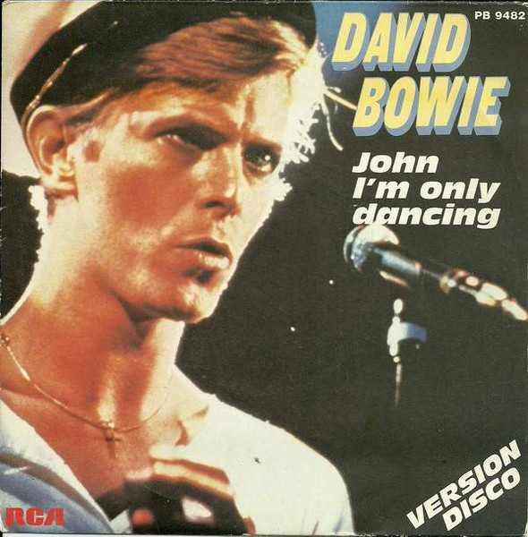 David Bowie – John, I'm Only Dancing (Again) (1975) / John, I'm 
