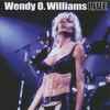 Wendy O. Williams - Live - Bump 'N' Grind