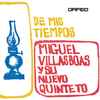 Miguel Villasboas Y Su Nuevo Quinteto - De Mis Tiempos