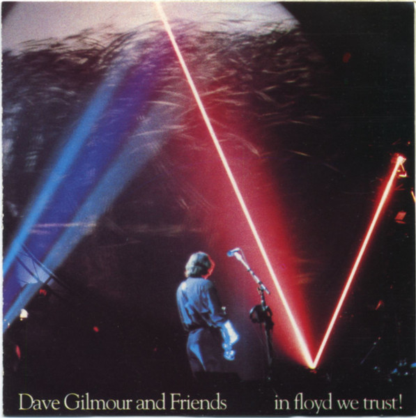 David Gilmour And Friends – In Floyd We Trust! (1992, CD) - Discogs