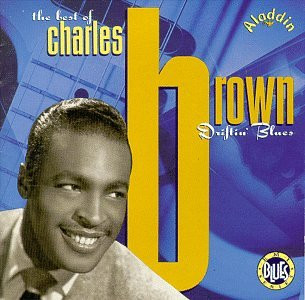 Charles Brown – Driftin' Blues, The Best Of Charles Brown (1992 