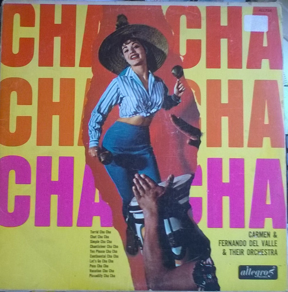 Carmen Fernando Del Valle and their Orchestra Cha Cha Cha