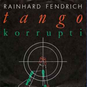 Rainhard Fendrich - Tango Korrupti