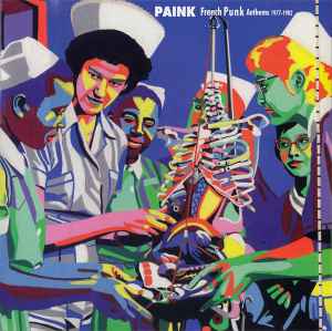 Paink (French Punk Anthems 1977​-​1982) - Various