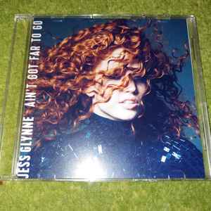 Jess Glynne Ain t Got Far To Go Releases Discogs