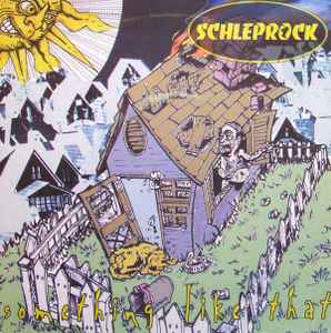 Schleprock – Something Like That (1994, Translucent Blue, Vinyl